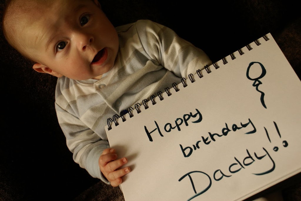 Happy Birthday Dad from Baby