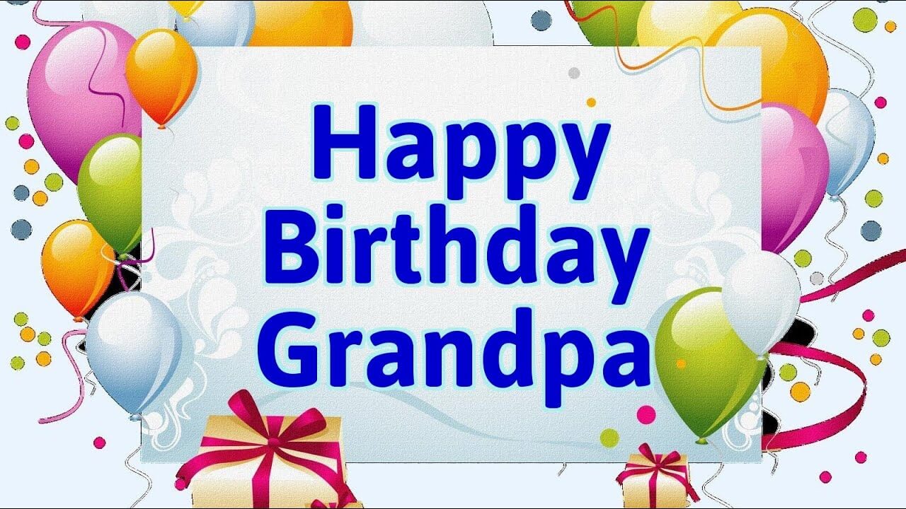 Happy Birthday Grandpa.