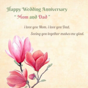 50+ Happy Anniversary Wishes for Mom & Dad - Quotes, Messages, Status