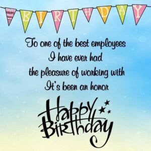 50+ Happy Birthday Wishes For Employee - Messages, Quotes, Greeting ...