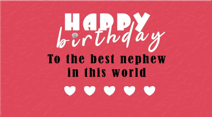 Happy Birthday Wishes for Nephew Quotes