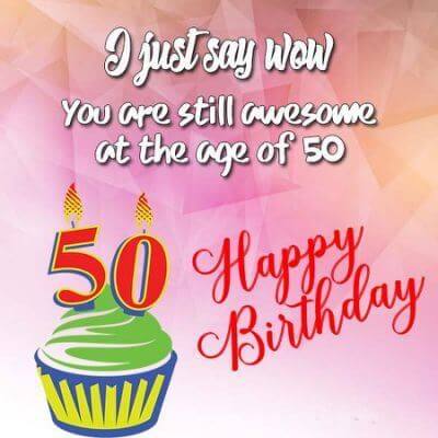 Happy 50th Birthday Wishes Message