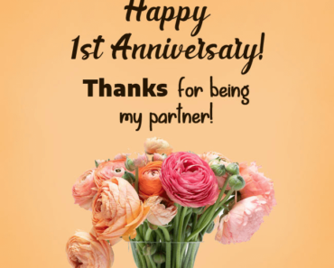 1st anniversary wishes – Images, Messages and Quotes