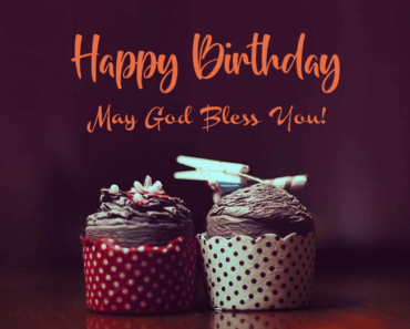67+ Religious Birthday Wishes – Images, Messages, Status & Quotes