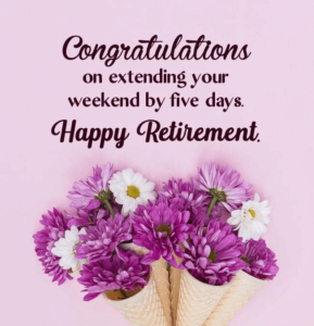 Funny Retirement Wishes- Images, Messages and Quotes - The Birthday Wishes