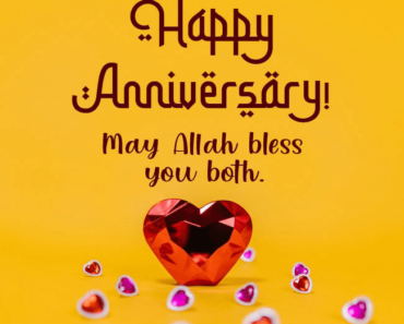 50+ Islamic Wedding Anniversary Wishes- Images, Messages, Quotes and Duas