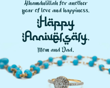 75+ Islamic Wedding Anniversary Wishes- Messages, Quotes, Images, Cards and Duas