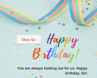 88+ Happy Birthday Wishes For Sir : Wishes, Messages, Quotes, Status, & Images