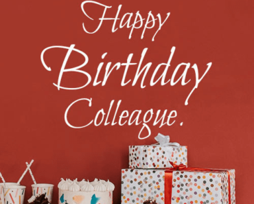 77+ Happy Birthday Wishes For Colleague – Quotes, Messages, Status & Images