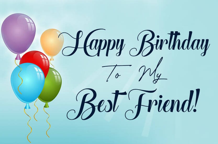 70+ Happy Birthday Wishes For Best Friend : Images, Quotes, Messages ...