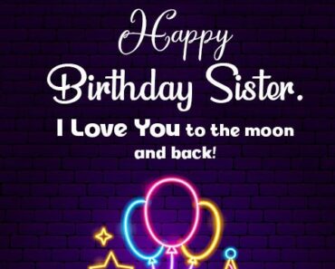 67+ Happy Birthday Little Sister : Wishes, Quotes, Images And Shayari