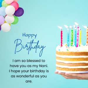 70+ Happy Birthday Nani : Wishes, Messages, Quotes, Cards And Images ...