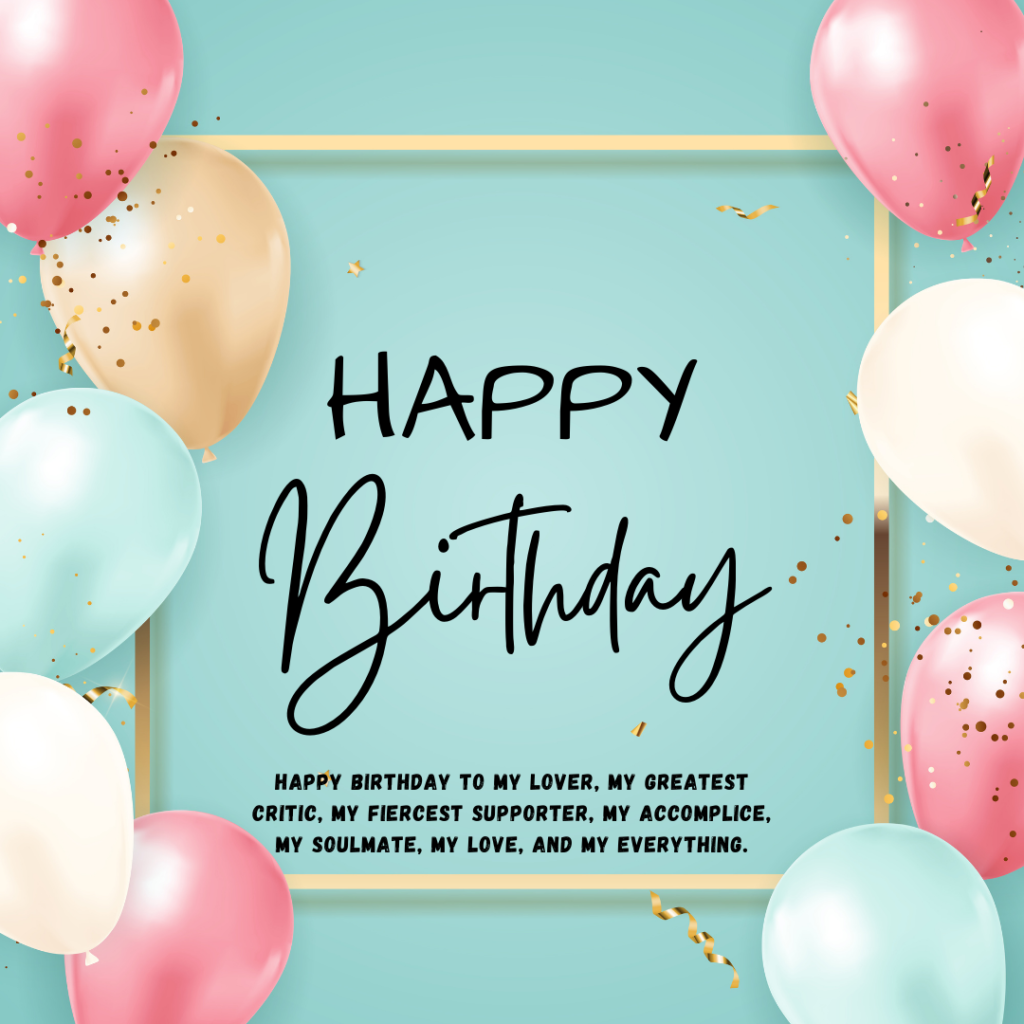 70+ Birthday Wishes My Love : Quotes, Messages, Card, Status And Images