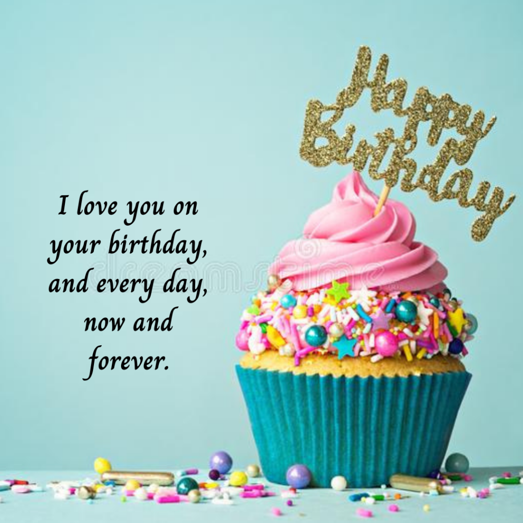 67+ Birthday Wishes My Love Messages, Quotes, Status And Images The