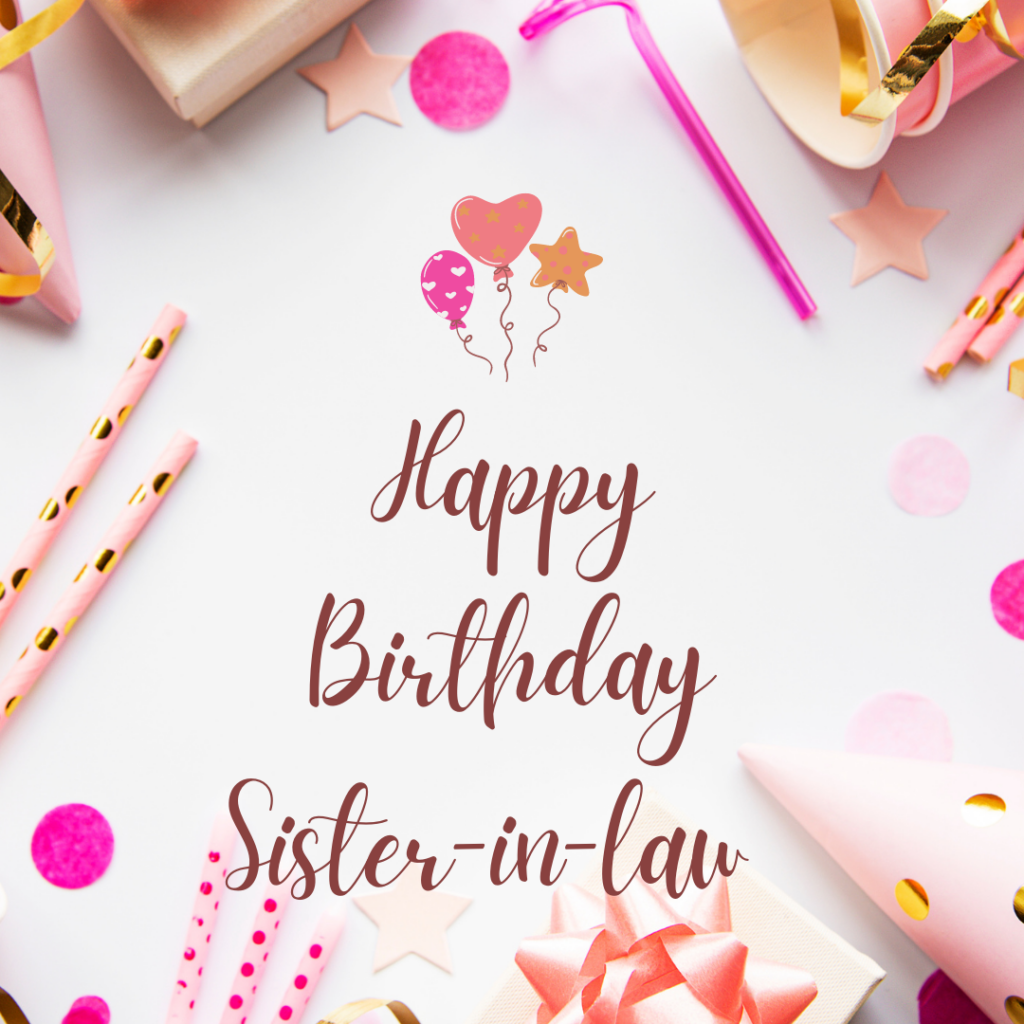67 Birthday Wishes Sister In Law Messages Quotes Status And Images
