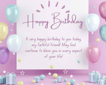 100+ Christian Birthday Wishes For Friend : Messages, Quotes, Card, Status And Images