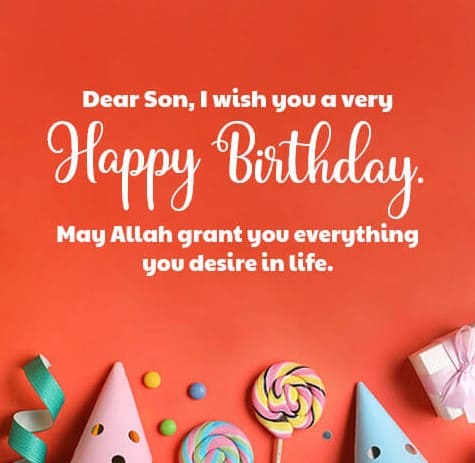 Islamic Birthday Quotes For Son 