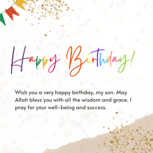 90+ Islamic Birthday Wishes For Son : Quotes, Messages, Card, Status ...