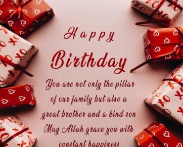 80+ Islamic Birthday Wishes For Brother : Messages, Quotes, Card, Status And Images
