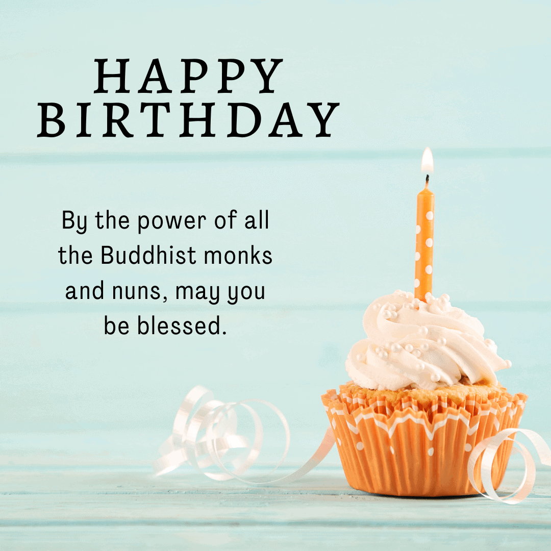 100+ Buddhist Birthday Wishes : Quotes, Messages, Card, Status And ...