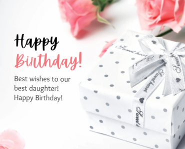 90+ Birthday Wishes For Daughter In English : Quotes, Messages, Card, Status And Images