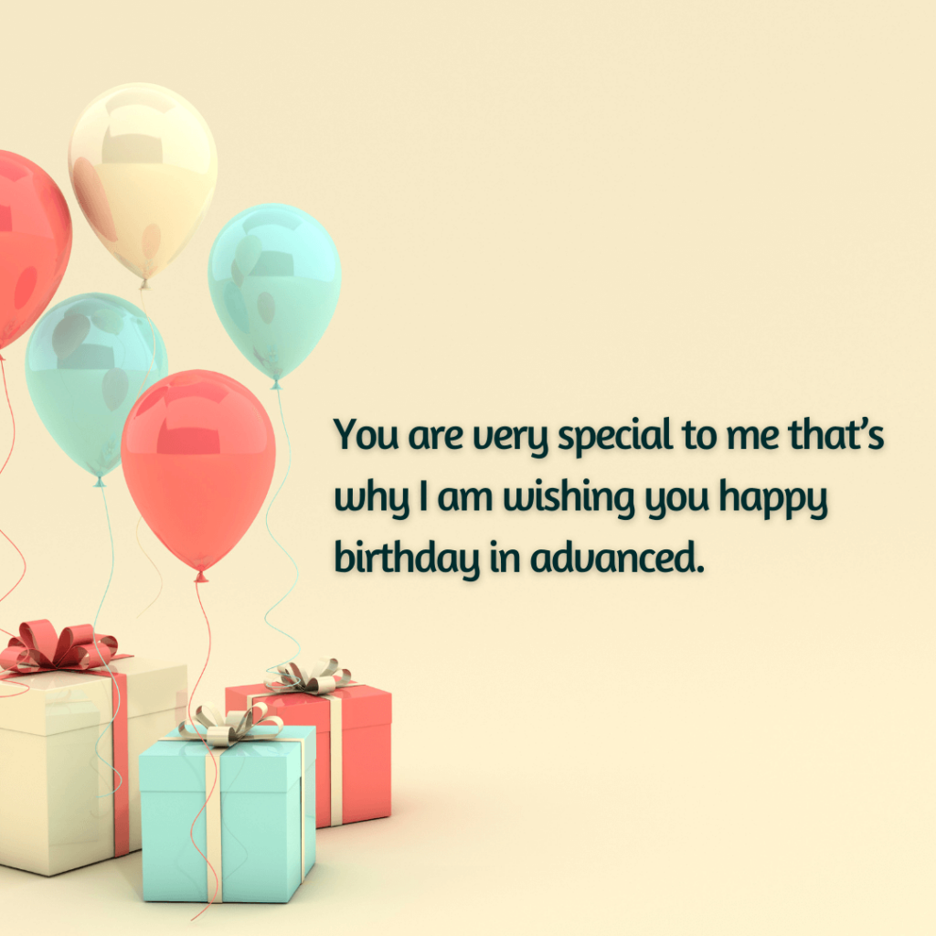 Birthday Wishes In Advance