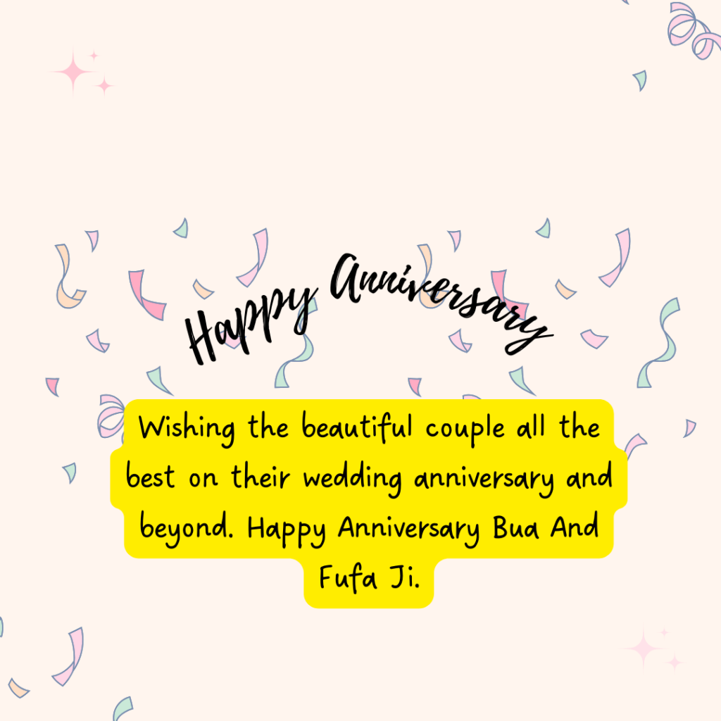 Happy Anniversary Greetings for Bhua and Fufa ji