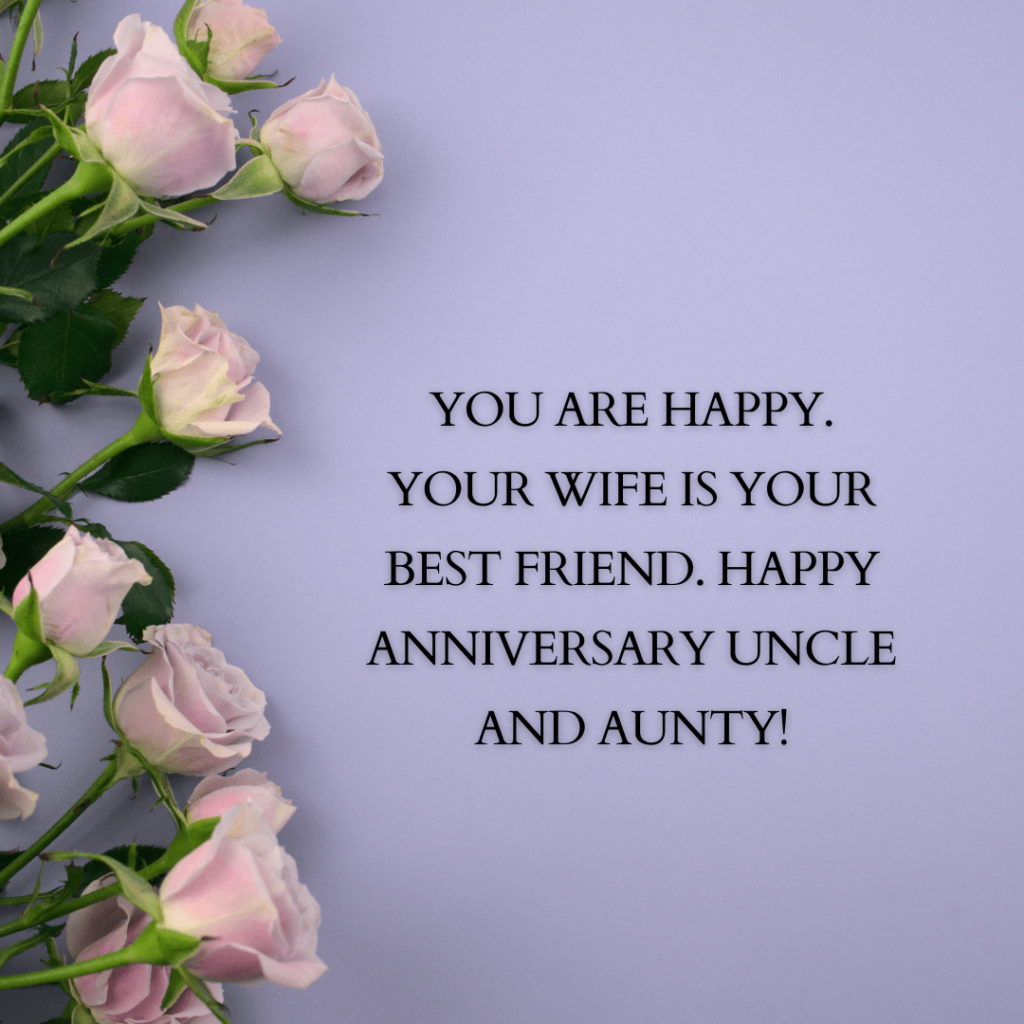 Wedding Anniversary Wishes For Uncle And Aunty