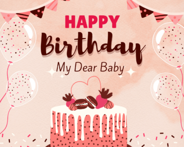 Happy 1st Birthday Girl Wishes – Messages, Quotes, Status, Cards And Images