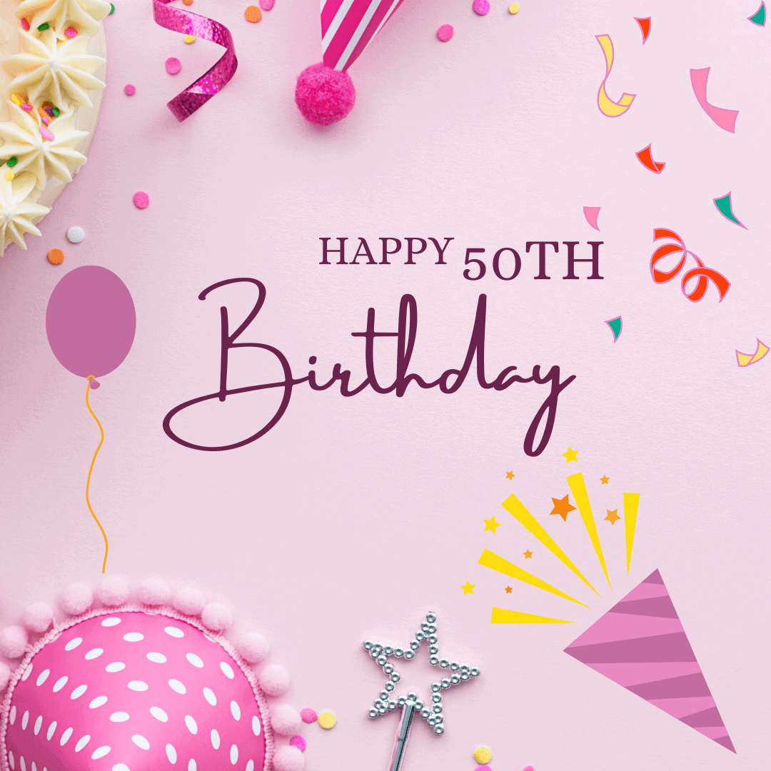 Happy 50th Birthday Wishes – Messages, Quotes, Status, Cards & Images ...