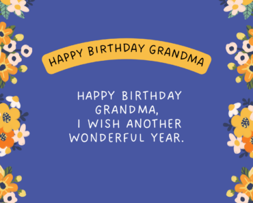 75+ Happy Birthday Wishes For Grandmother – Messages, Quotes, Cake Images, Status And Greeting Cards