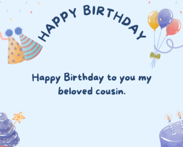 75+ Happy Birthday Cousin Brother/Sister – Messages, Quotes, Wishes, Status And Images