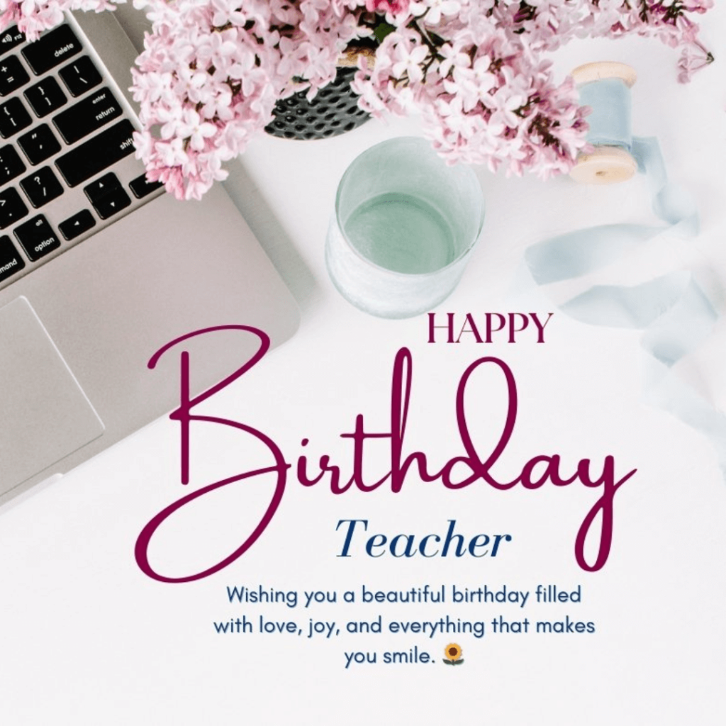 Happy Birthday Wishes For Teacher Images